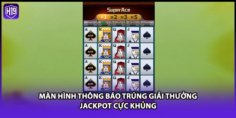 Màn hình thông báo trúng giải thưởng Jackpot cực khủng