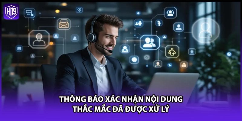 Thông báo xác nhận nội dung thắc mắc đã được xử lý